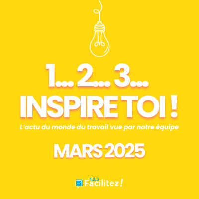 1, 2, 3, Inspire-toi ! #Mars 2025